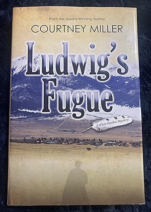Ludwig's Fugue (White Feather Mysteries)