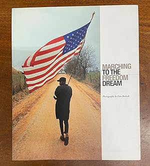 Marching to the Freedom Dream ***SIGNED***