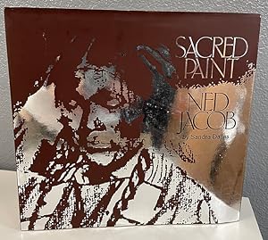 Sacred Paint: Ned Jacob ***SIGNED***