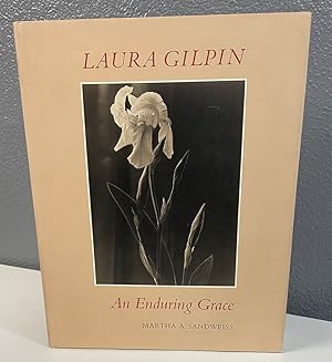 Laura Gilpin: An Enduring Grace ***SIGNED***