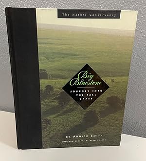 Big Bluestem: Journey into the Tall Grass ***SIGNED***