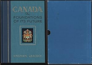 Canada The Foundations Of Its Future