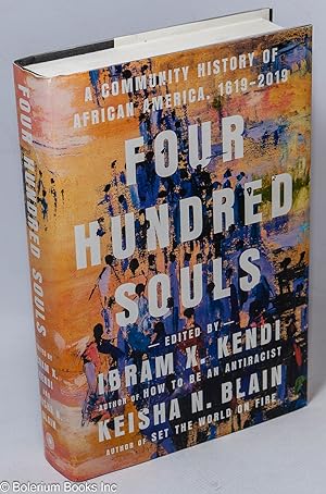 Four hundred souls. A community history of African America, 1619-2019 [sub-title from dust jacket]