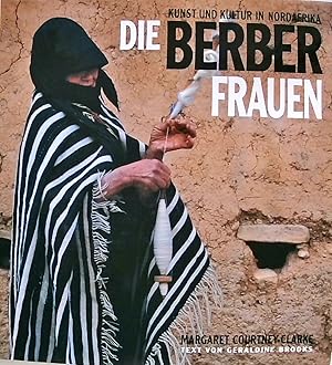 Die Berber-Frauen Kunst und Kultur in Nordafrika