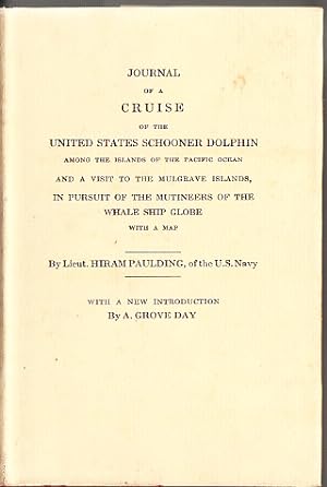 Journal of a Cruise of the United States Schooner Dolphin, Among the Islands of The Pacific Ocean...