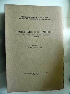 L'OBITUARIUM S. SPIRITUS DELLA BIBLIOTECA CAPITOLARE DI BENEVENTO ( secc. XII - XIV )