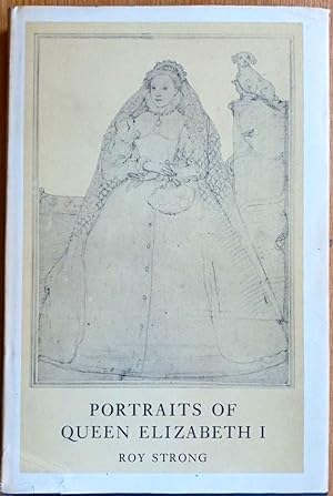 PORTRAITS OF QUEEN ELIZABETH I