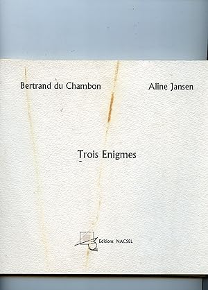 TROIS ÉNIGMES :Persiphae - La Fontaine du Besoin - Le Maitre et la Colombe . Illustrations de Ali...