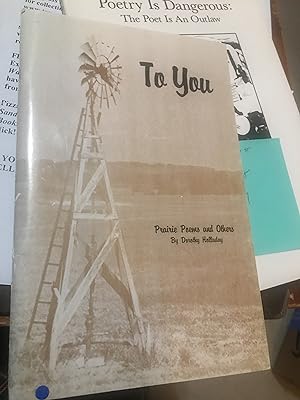 Signed. To You. Prairie Poems and Others