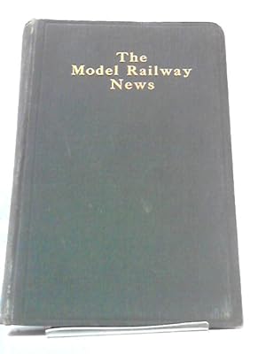 The Model Railways News Vol. VII January-December 1931
