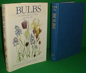 BULBS The Bulbous Plants of Europe and their allies