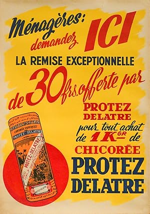 1920s French Advertising Poster - Chicorée Protez Delatre (orange packaging)