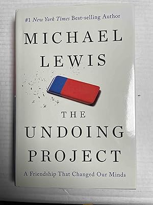 The Undoing Project: A Friendship That Changed Our Minds