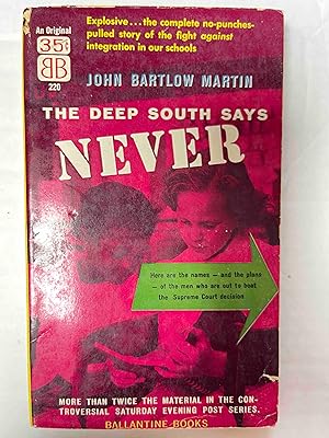 The Deep South Says Never