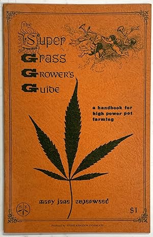 Super Grass Grower's Guide