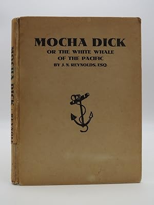 MOCHA DICK; Or, the White Whale of the Pacific,