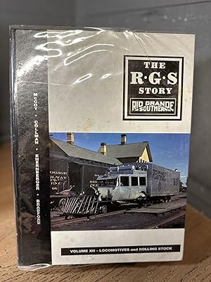 The R. G. S. Story: Rio Grande Southern (Vol. 12)