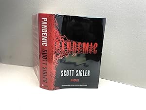 Pandemic: A Novel (The Infected)