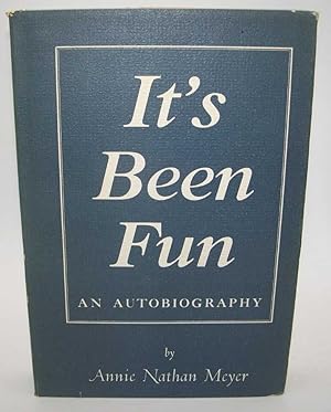 It's Been Fun: An Autobiography