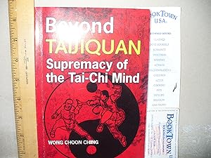 Beyond Taijiquan: Supremacy of the Tai-Chi Mind