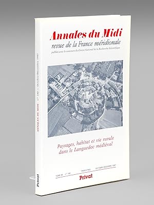 Paysages, habitat et vie rurale dans le Languedoc médiéval. Annales du Midi. Revue archéologique,...