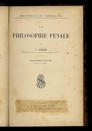 La philosophie pénale. Quatrième édition (revue e corrigée).