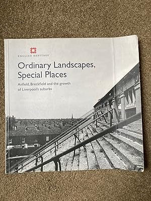 Ordinary Landscapes, Special Places: Anfield, Breckfield and the growth of Liverpool's suburbs