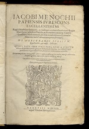 Iacobi Menochii [.] de arbitrariis iudicum qaestionibus & causis Libri duo [.].