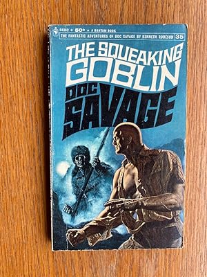 Doc Savage: The Squeaking Goblin # F4362