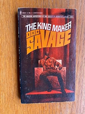 Doc Savage: The King Maker # N8624