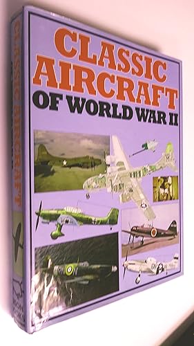 Classic Aircraft of World War II