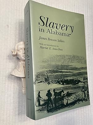 Slavery in Alabama (Library of Alabama Classics)
