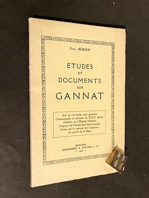 Etudes et documents sur Gannat.