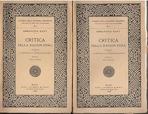 Critica della ragion pura. Tradotta da G. Gentile e G. Lombardo Radice. (Due volumi)