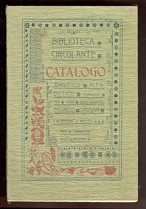 Biblioteca circolante. Catalogo analitico-alfabetico. 1° gennaio 1901