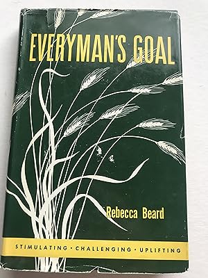 Everyman's Goal : The Expanded Consciousness