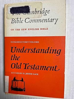 Understanding the Old Testament (Cambridge Bible Commentaries on the Old Testament)