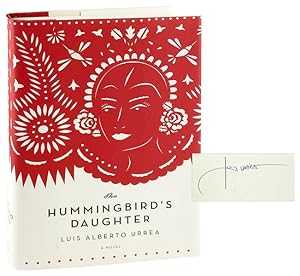 The Hummingbird's Daughter [Signed]