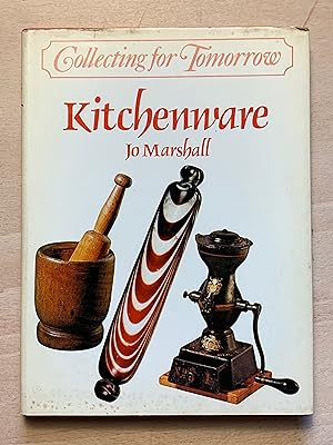 Collecting for tomorrow: kitchenware