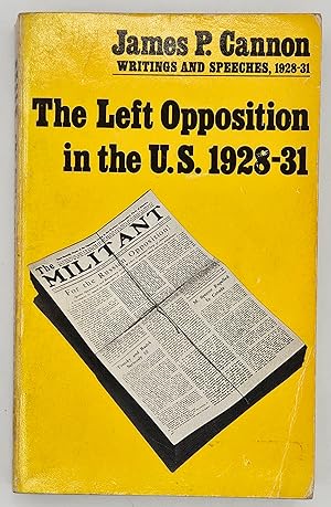 Left Opposition in the U.S.: 1928-1921