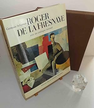 Roger De La Fresnaye. Avec le catalogue raisonné de l'oeuvre. Ides et Calendes. Neuchâtel. 1969.