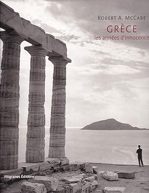 Grèce Les années d'innocence 1954-1965