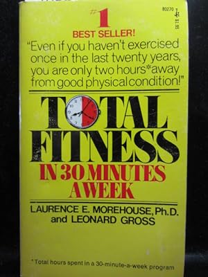 TOTAL FITNESS IN 30 MINUTES A WEEK