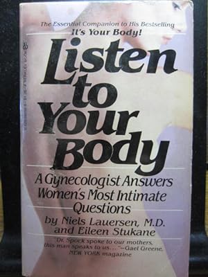 LISTEN TO YOUR BODY