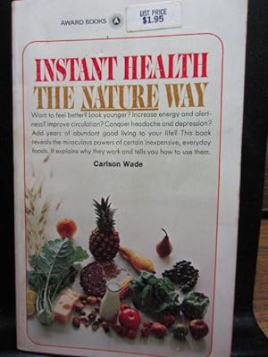 INSTANT HEALTH THE NATURE WAY
