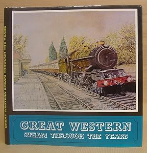Great Western Steam Through The Years