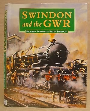 Swindon And The GWR