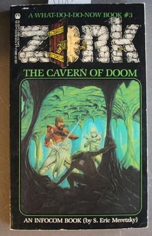 Zork No. 3 : The Cavern of Doom - An Inforcom Book; A What-Do-I-Do-Now Book.