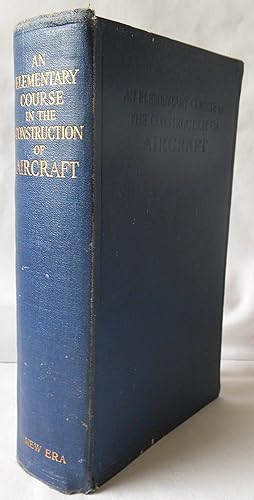An Elementary Course in the Construction of Aircraft