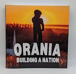 Orania: Building a Nation